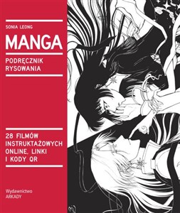 Manga Podręcznik rysowania Wszystko co powinniście wiedzieć o sztuce rysowania books in polish