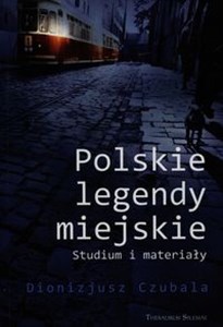 Polskie legendy miejskie Studium i materiały buy polish books in Usa