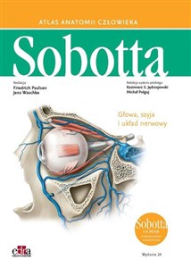 Atlas anatomii człowieka Sobotta Łacińskie mianownictwo. Tom 3. Głowa, szyja i układ nerwowy polish books in canada