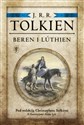 Beren i Luthien Pod redakcją Christophera Tolkiena chicago polish bookstore
