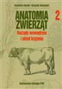 Anatomia zwierząt Tom 2 Narządy wewnętrzne i układu krążenia - Kazimierz Krysiak, Krzysztof Świeżyński