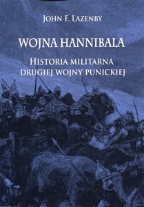 Wojna Hannibala Historia militarna drugiej wojny punickiej  