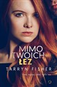 Mimo twoich łez - Tarryn Fisher