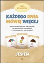 Każdego dnia mówię więcej Jesień Materiały edukacyjne dla uczniów ze specjalnymi potrzebami i trudnościami w komunikacji Canada Bookstore