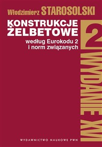 Konstrukcje żelbetowe według Eurokodu 2 i norm związanych Tom 2 Polish bookstore