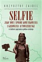 Selfie jako nowy sposób komunikowania i kreowania  bookstore