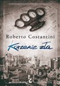 Korzenie zła - Roberto Costantini