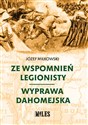 Ze wspomnień legionisty Wyprawa dahomejska Polish bookstore