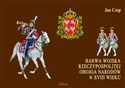Barwa wojska Rzeczypospolitej Obojga Narodów w XVIII wieku 