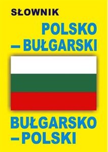 Słownik polsko-bułgarski bułgarsko-polski Canada Bookstore
