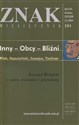 Miesięcznik „Znak”: Inny - Obcy - Bliźni. Numer 584 (styczeń 2004)  