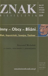 Miesięcznik „Znak”: Inny - Obcy - Bliźni. Numer 584 (styczeń 2004)  