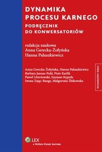 Dynamika procesu karnego Podręcznik do konwersatoriów polish usa