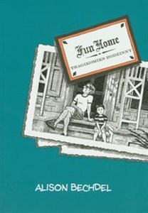 Fun Home Tragikomks rodzinny  