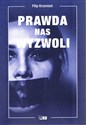Prawda nas wyzwoli - Polish Bookstore USA