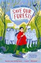 Save Our Forest!  - Nora Dasnes 