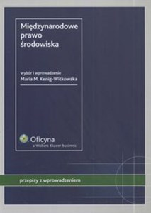 Międzynarodowe prawo środowiska przepisy z wprowadzeniem  