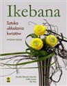 Ikebana Sztuka układania kwiatów Polish Books Canada