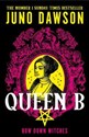 Queen B  - Juno Dawson Polish bookstore