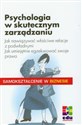 Psychologia w skutecznym zarządzniu Jak nawiązać właściwe relacje z podwładnymi polish books in canada