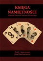 Księga namiętności Dzienniki intymne Stefana Żeromskiego - 