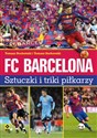 FC Barcelona Sztuczki i triki piłkarzy buy polish books in Usa