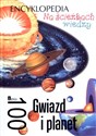 Na ścieżkach wiedzy. Encyklopedia. 100 Gwiazd i planet 