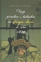 Dzieje górnictwa i hutnictwa na Górnym Śląsku do roku 1806 Polish Books Canada