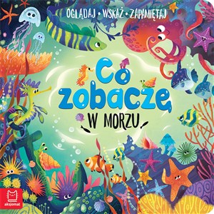 Co zobaczę w morzu Oglądaj wskaż zapamiętaj pl online bookstore