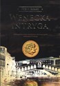 Wenecka intryga nowe - Steve Berry