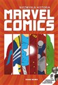 Niezwykła historia Marvel Comics - Sean Howe