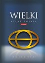 Wielki atlas świata edycja limitowana books in polish
