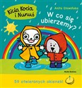 Kicia Kocia i Nunuś W co się ubierzemy? 59 otwieranych okienek! Polish Books Canada