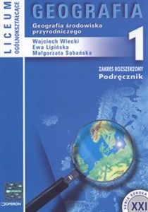 Geografia 1 Podręcznik Liceum ogólnokształcące Zakres rozszerzony - Polish Bookstore USA