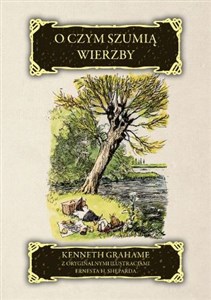 O czym szumią wierzby  