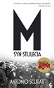 M Syn stulecia - Antonio Scurati