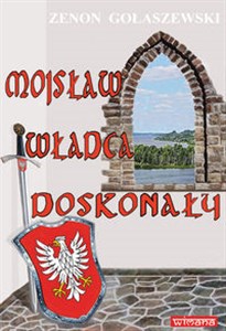 Mojsław władca doskonały Polish Books Canada