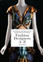 Fashion Designers A-Z - Valerie Steele 