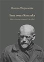 Inna twarz Korczaka - Bożena Wojnowska