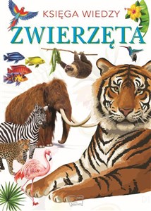 Księga Wiedzy Zwierzęta - Polish Bookstore USA