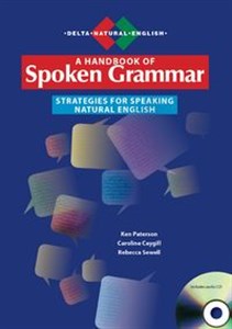 A Handbook of Spoken Grammar + CD Strategies for Speaking Natural English 