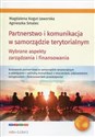 Partnerstwo i komunikacja w samorządzie terytorialnym Wybrane aspekty zarządzania i finansowania polish usa