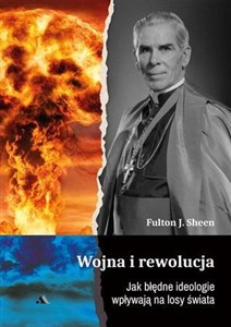 Wojna i rewolucja. Jak błędne ideologie wpływają..  Polish bookstore