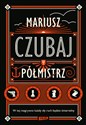 Półmistrz (autograf)  - Mariusz Czubaj