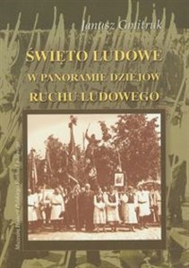 Święto Ludowe w panoramie dziejów ruchu ludowego Polish Books Canada