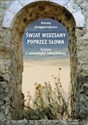 Świat widziany poprzez słowa Szkice z semantyki leksykalnej polish books in canada