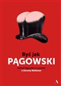 Być jak Pągowski Andrzej Pągowski w rozmowie z Dorotą Wellman  