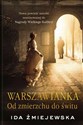 Warszawianka od zmierzchu do świtu - Ida Żmijewska