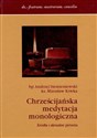 Chrześcijańska medytacja monologiczna Bookshop