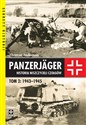 Panzerjager Historia niszczycieli czałgów Tom 2 1943-1945 